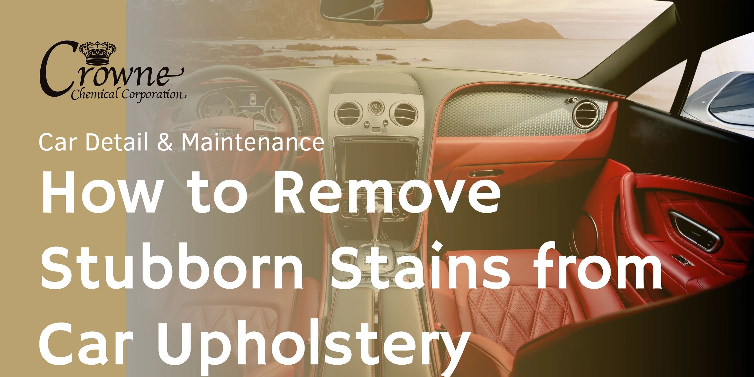 How to Remove Stubborn Stains from Car Upholstery